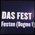 Festen, der erste Dogmafilm von Thomas Vinterberg